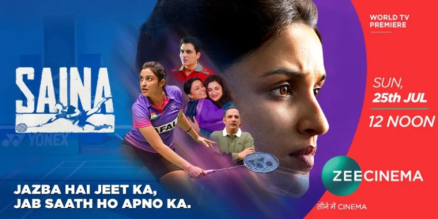 देखिए कहानी एक चैंपियन की, ‘साइना’ का वर्ल्ड टेलीविजन प्रीमियर सिर्फ ज़ी सिनेमा पर