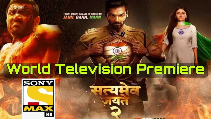 सोनी मैक्स पर सत्यमेव जयते 2 के वर्ल्ड टेलीविज़न प्रीमियर में जॉन अब्राहम को देखें एक्शन से भरपूर ट्रिपल रोल में 