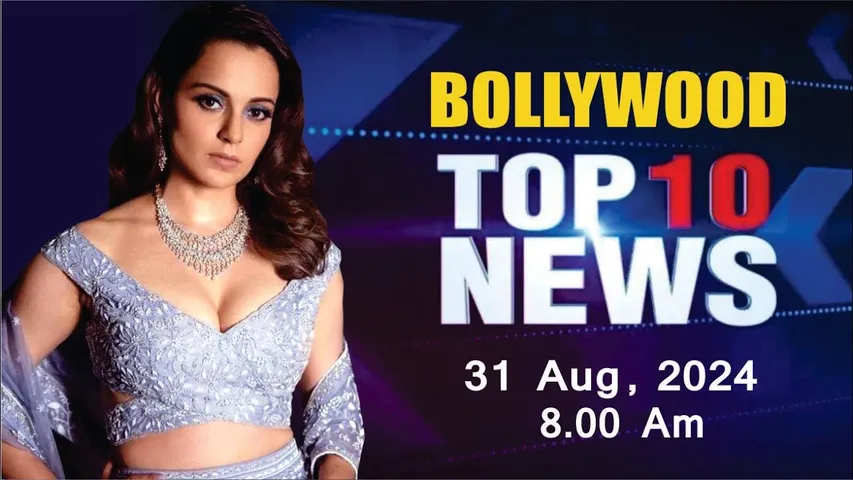 Bollywood News Today | Kangana ranaut | 31th Aug 2024 | 8 Am