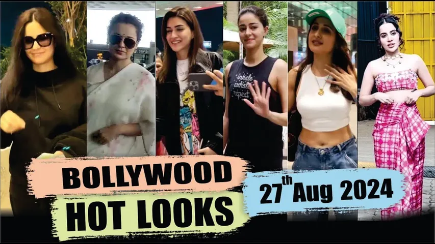 Bollywood Actress Hot Look | KATRINA KAIF | KRITI SANON | KANGANA RANAUT | 27th Aug 2024 | 10 Pm