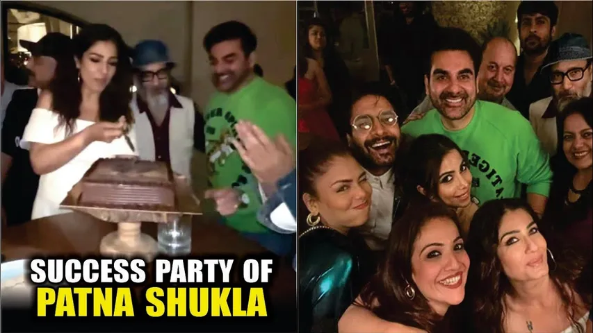 SUCCESS PARTY OF PATNA SHUKLA | RAVEENA TANDON, ARBAAZ KHAN, SHURA KHAN, SUSHMITA MUKHERJEE SPOTTED