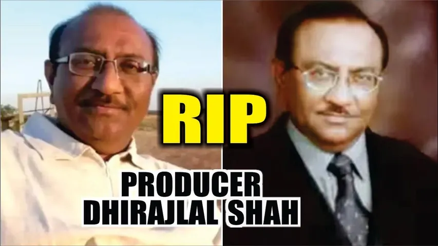Bollywood Producer Dhirajlal Shah Passes Away In Mumbai Hospital Due To Multi-Organ Failure