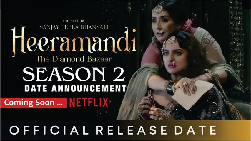 HEERAMANDI SEASON 2 TRAILER | Netflix | Sanjay Leela Bhansali | Heeramandi Season 2 Release Date