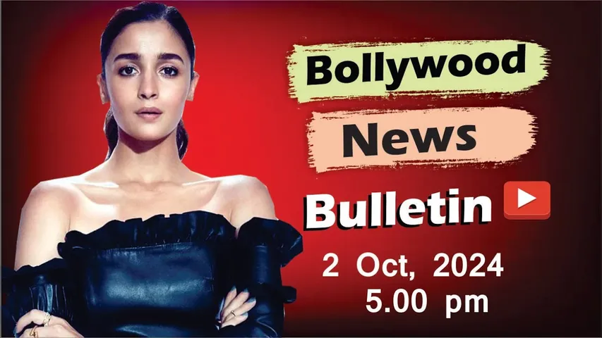 Bollywood Latest News | Alia Bhatt | Diljit Dosanjh | Bobby Deol | shah rukh | 2nd Oct 2024 | 5 Pm