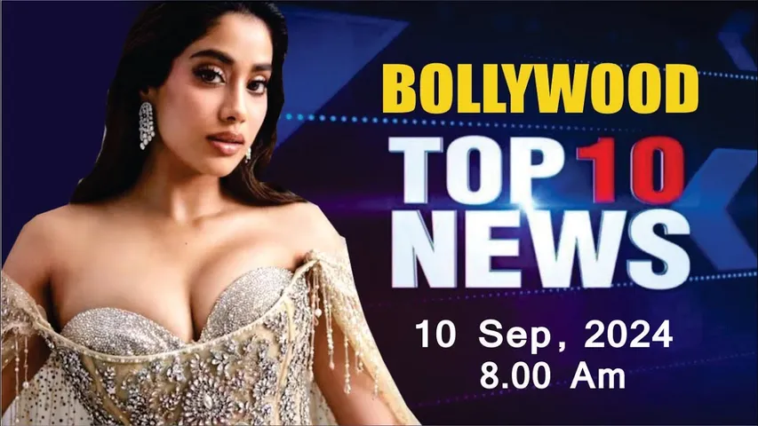 Bollywood News Today | Janhvi kapoor | 10th Sep 2024 | 8 Am