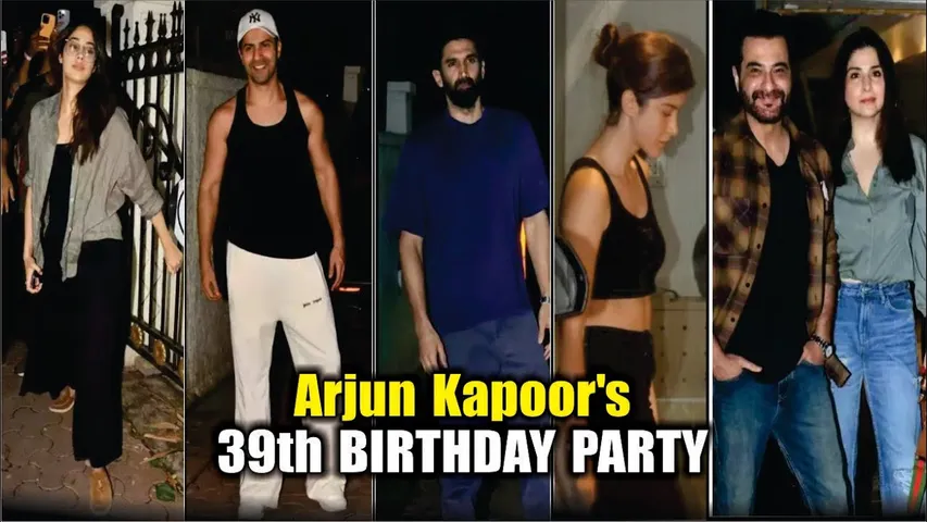 Arjun Kapoor Birthday Party | JANHVI KAPOOR, VARUN DHAWAN, SHANAYA KAPOOR, ADITYA ROY KAPOOR & More