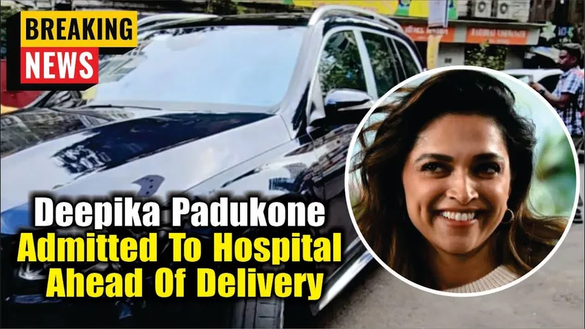 Deepika Padukone At Hospital to Deliver Baby l Deepika Padukone Baby l Deepika Padukone Child