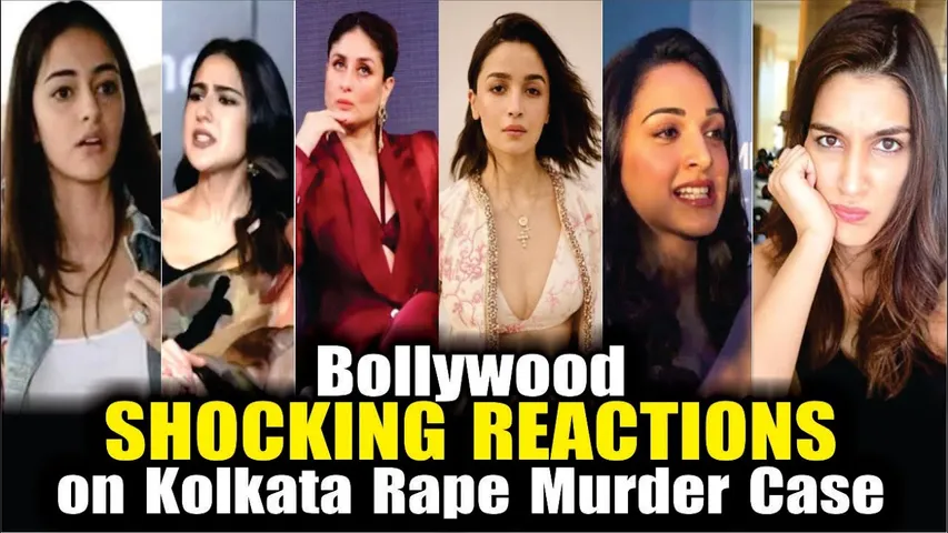 Bollywood SHOCKING REACTIONS on Kolkata Rape Murder Case