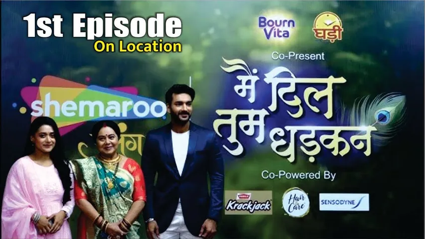 Main Dil Tum Dhadkan | 1st Episode | On Location | मैं दिल तुम धड़कन | Radhika Muthukumar | Zoheb