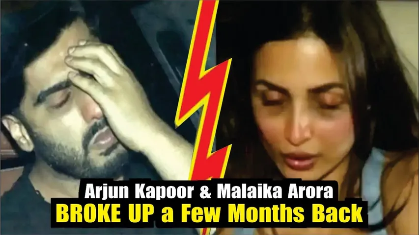 Arjun Kapoor & Malaika Arora BROKE UP a few months back due to commitment issues? | Malaika Arora
