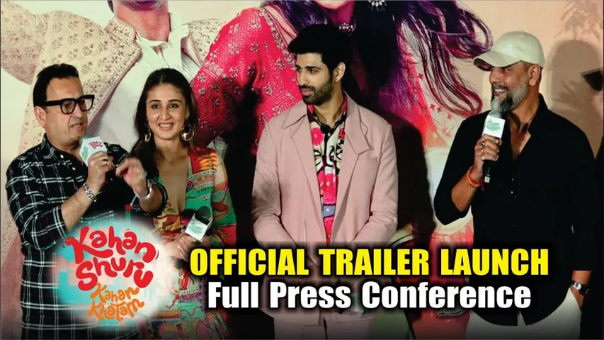 Kahan Shuru Kahan Khatam | Official Trailer Launch | Press Meet | Dhvani Bhanushali | Aashim Gulati