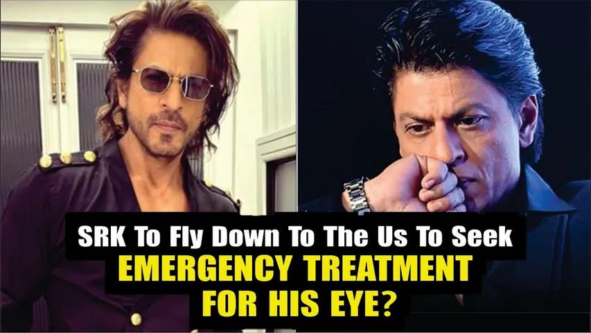 Shah Rukh Khan to fly down to the US to seek emergency treatment for his eye? | Shah Rukh Khan