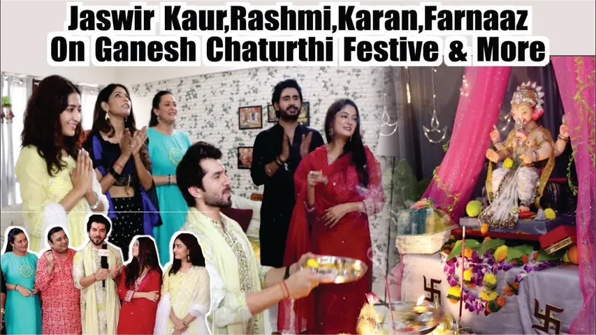 Jaswir Kaur, Rashmi, Karan, Farnaaz On celebrating Ganpati Festival, Their Friendship & More