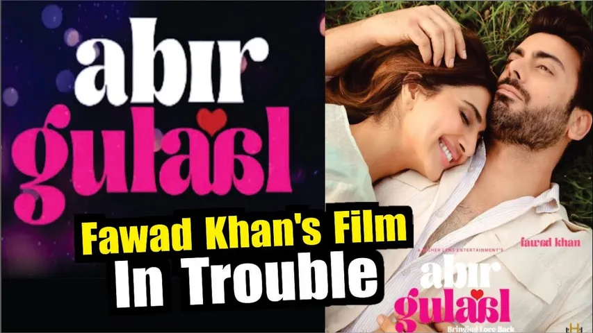 Abir Gulaal | Fawad Khan's Bollywood Comeback 'Abir Gulaal' Faces Opposition from Raj Thackeray