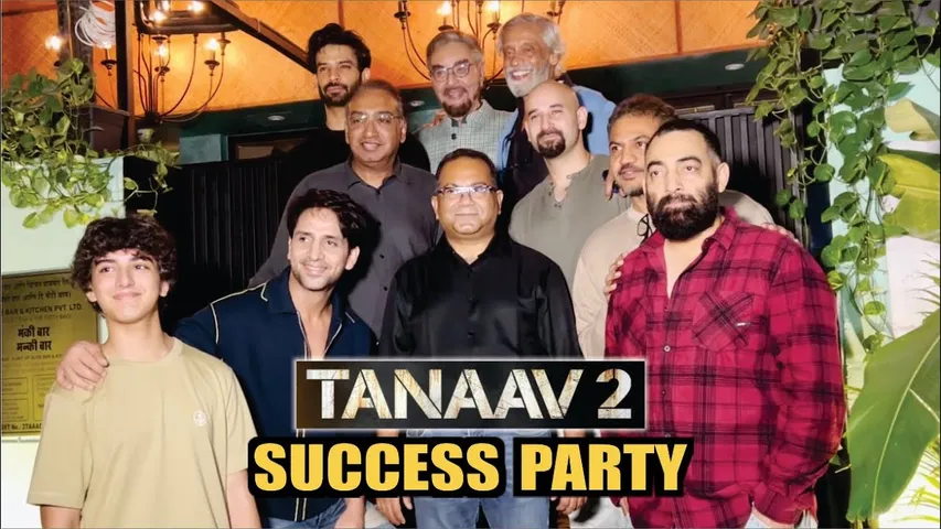 "TANAAV 2" SUCCESS PARTY | MANAV VIJ, KABIR BEDI, ARSLAN GONI, SUDHIR MISHRA & Many More | TANAAV 2