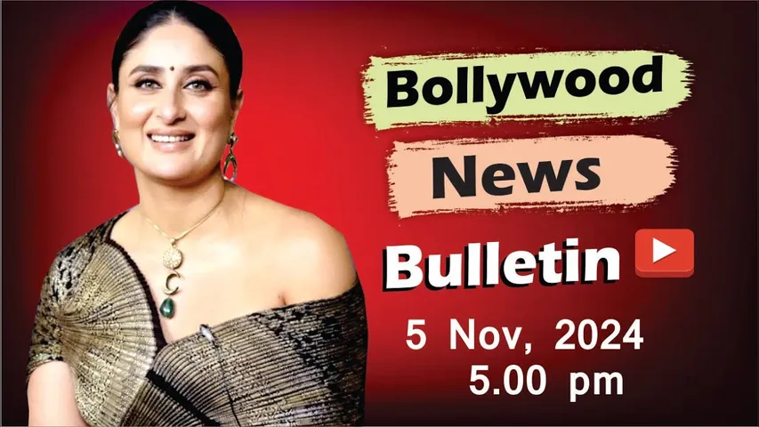 Bollywood Latest News | Kareena Kapoor | Alia Bhatt | Tripti Dimri | Deepika | 5th Nov 2024 | 5 Pm