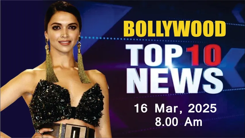 Bollywood News Today | Deepika Padukone | Shraddha Kapoor | Kangana Ranaut | 16th Mar 2025 | 8 Am