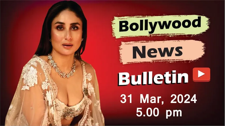 Bollywood Latest News | Kareena Kapoor | Rashmika Mandanna | Aishwarya Rai | 31st Mar 2025 | 5 Pm