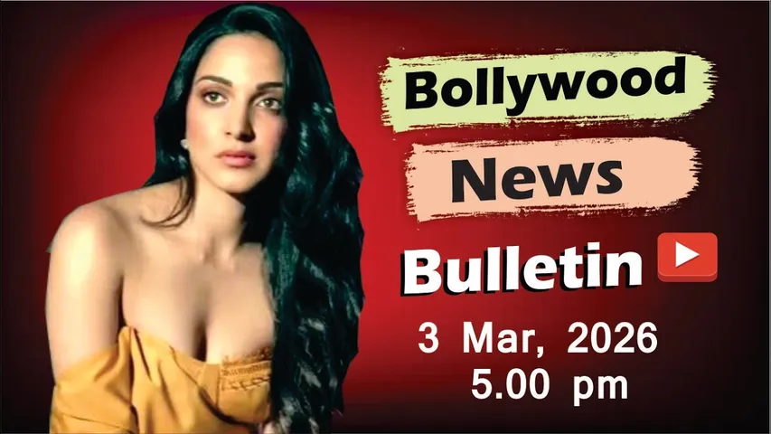 Bollywood Latest News | Kiara Advani | Rashmika Mandanna | Dhurandhar 2 Trailer | 3 Mar 2026 | 5 Pm