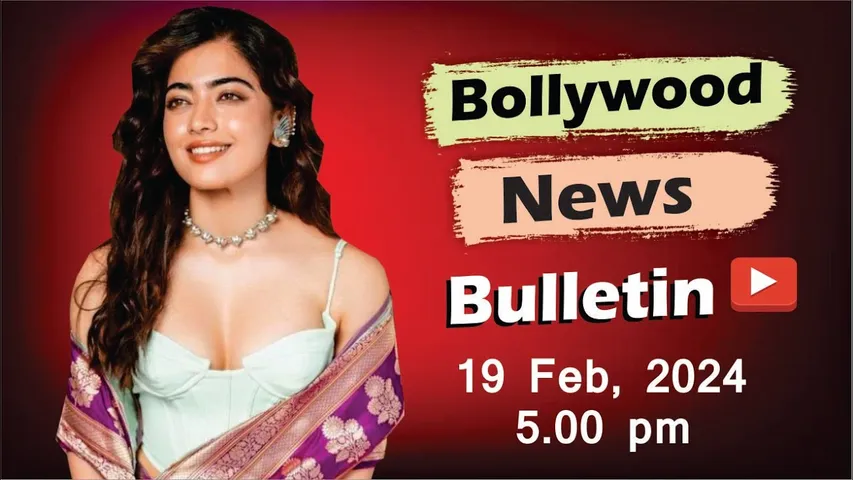 Bollywood Latest News | Rashmika Mandanna | Shraddha Kapoor | Taapsee Pannu | 19th Feb 2025 | 5 Pm