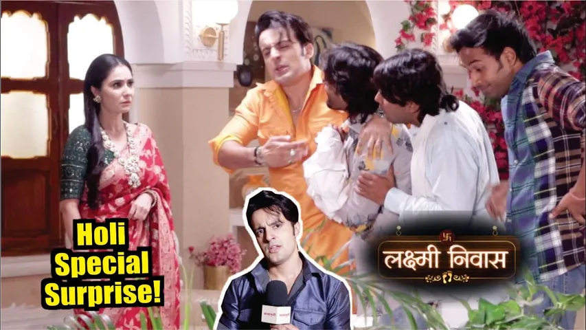 Lakshmi Niwas | On Location | Radhika Ke Khatir Veer Ka Bada Faisala, Holi Banegi Khas!