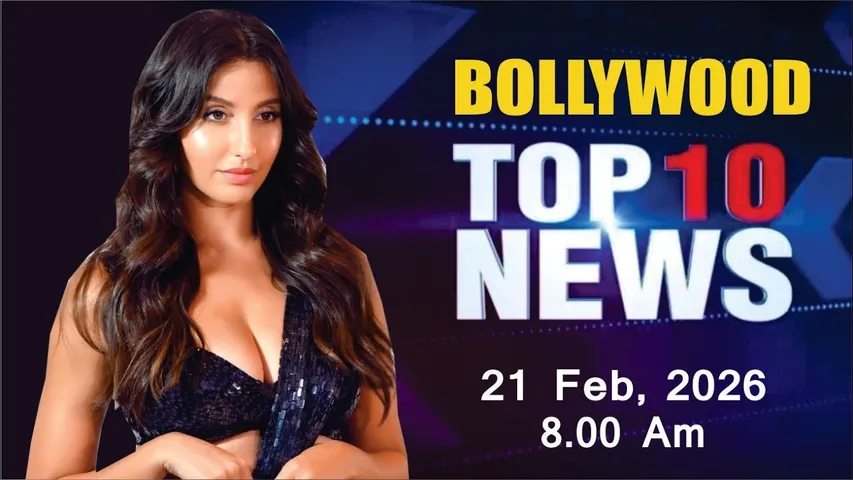 Bollywood News Today | Nora Fatehi | Alia Bhatt | Shraddha Kapoor | Salman Khan | 21 Feb 2026 | 8 Am