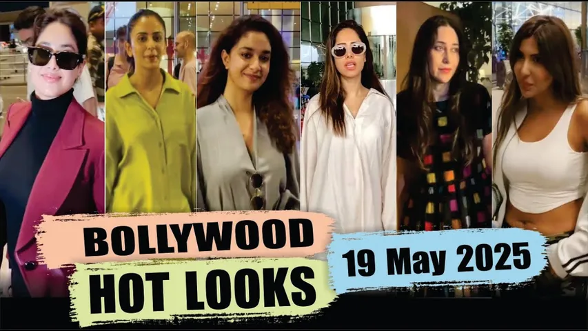 Bollywood Actress Hot Look | Janhvi Kapoor | Rakul Preet Singh | Nushrratt Bharuccha | 19th May 2025