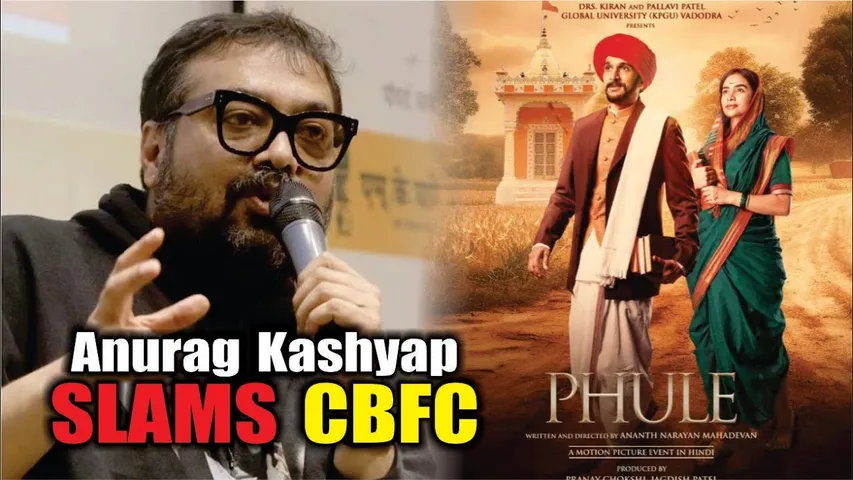 Anurag Kashyap SLAMS CBFC For Action Against "Phule Movie" | Phule Movie controversy | Phule