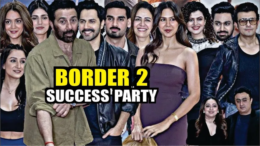 BORDER 2 Movie Success Party | Sunny Deol ,Varun Dhawan, Ahan Shetty, Sonam Bajwa and All Cast