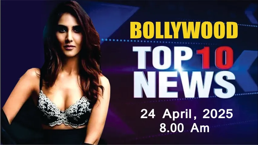 Bollywood News Today | Kangana Ranaut | Vanni Kapoor | Sunny Deol | Jaat | 24 April 2025 | 8 Am