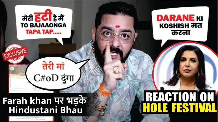 Hindustani Bhau Slams Farah Khan's 'Chappri' Remark | "Hindustani Bhau’ File FIR Against Farah Khan