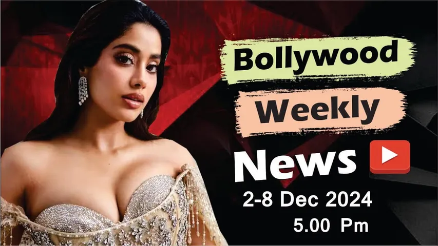 Bollywood Weekly News | Janhvi Kapoor | Alia Bhatt | Salman Khan | Pushpa 2 | 2-8th Dec 2024 | 5 PM