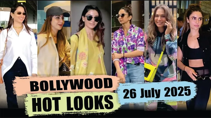Bollywood Actress Hot Look | Tamannaah Bhatia | Samantha Ruth | Rakul Preet Singh | 26 July 2025