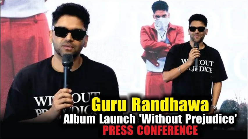 Guru Randhawa New Album Launch 'Without Prejudice' | PRESS CONFERENCE | Guru Randhawa New Album
