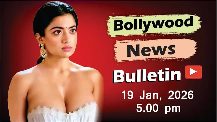 Bollywood Latest News | Rashmika Mandanna | Ranveer Singh | Aamir | Border 2 | 19 Jan 2026 | 5 Pm
