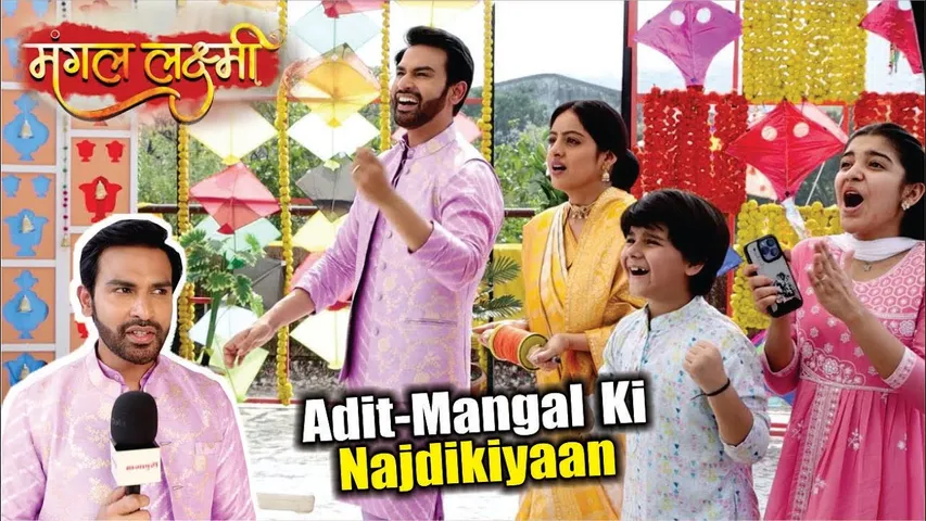 Mangal Lakshmi | On Location | Is Makarsankranti Mangal-Adit Aayenge Kareeb, Mitegi Mano Ki Duri!