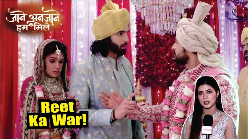 Jaane Anjaane Hum Mile | On Location | Kya Vikrant Ki Sajish Ka Reet Degi Karara Jawab! Big Drama!