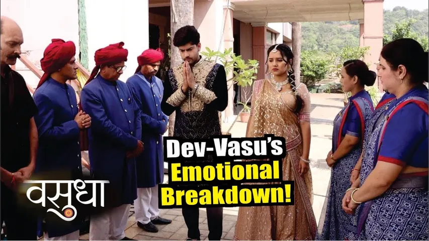 Vasudha | On Location | Dev-Vasudha Ke Aakhon se Kyu Nahi Ruk Rahe Aasu, Aaya Aisa Shocking Twist!