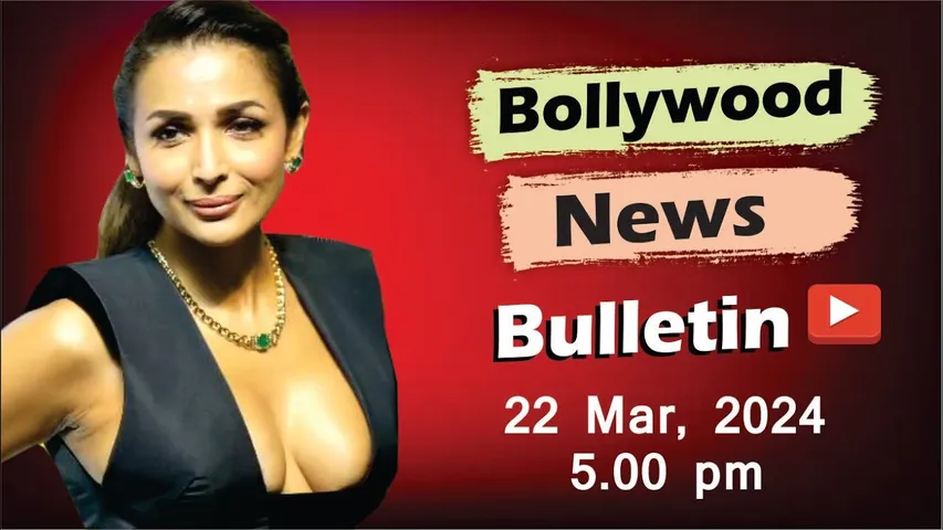 Bollywood Latest News | Malaika Arora | Shah Rukh Khan | Sikandar | Jolly LLB 3 | 22 Mar 2025 | 5 Pm
