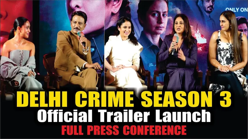 Delhi Crime: Season 3 | Official Trailer Launch | Shefali Shah, Huma Qureshi, Rasika Dugal | Netflix