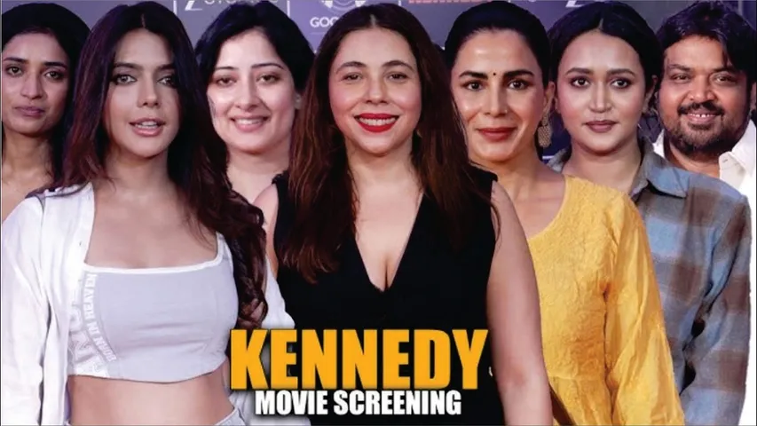 Kennedy Movie Screening | Renee Sen, Ruhi Singh, Manya Singh, Kriti Kulhari & Many More Celebs