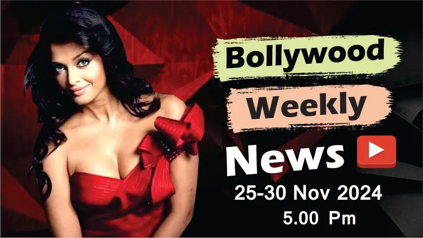 Bollywood Weekly News | Aishwarya Rai | Sara Ali Khna | Anushka Sharma | 25-30th Nov 2024 | 5 PM
