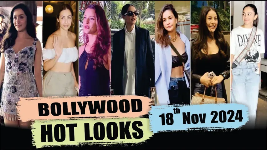 Bollywood Actress Hot Look | Shraddha Kapoor | Sonam Kapoor | Malaika Arora | 18th Nov 2024 | 10 Pm