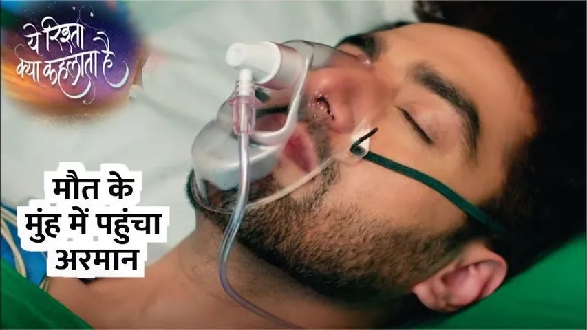 YRKKH | Armaan par aayi badi musibat, maut ke muh mei pauhncha Armaan  | Armaan | Abhira