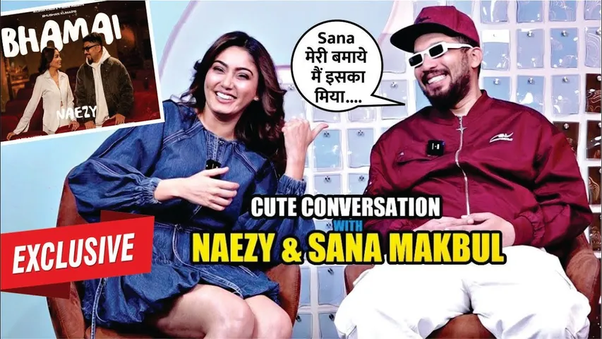 Cute Chat With Naezy And Sana Makbul | BAMAI Song Success Interview | Naezy & Sana Makbul Interview