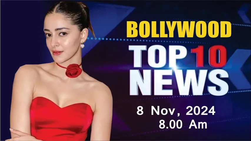 Bollywood News Today | Ananya Panday | Nushrratt Bharuccha | Malaika Arora | 8th Nov 2024 | 8 Am