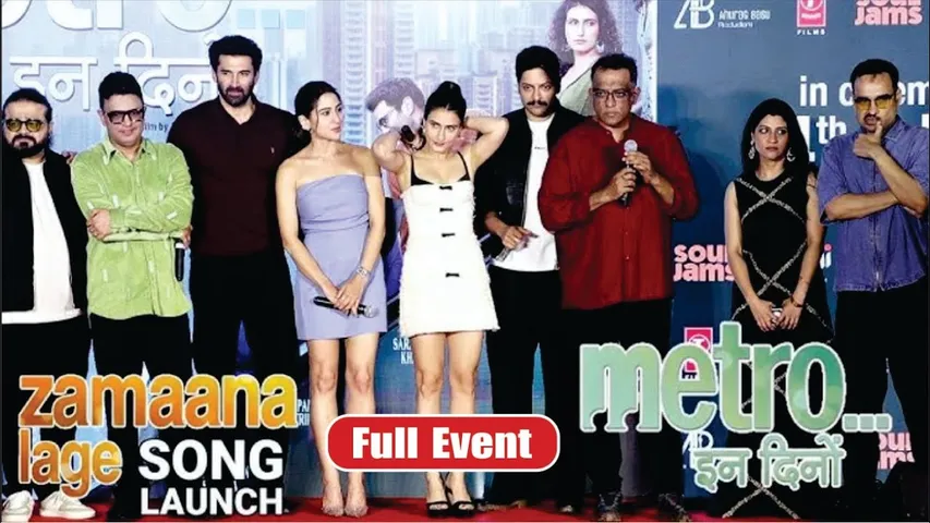 Metro... In Dino | Zamaana Lage Song Launch | Sara Ali, Aditya Roy Kapur, Pankaj Tripathi, Ali Fazal