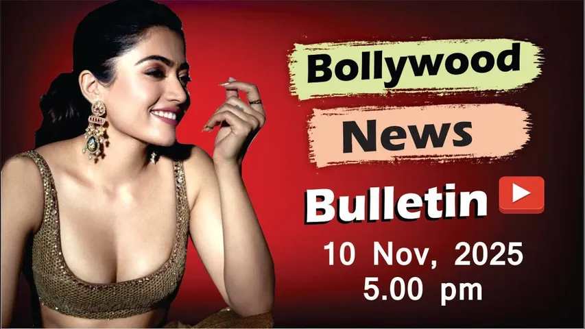 Bollywood Latest News | Rashmika Mandanna | Malaika Arora | Sonakshi Sinha | 10 Nov 2025 | 5 Pm