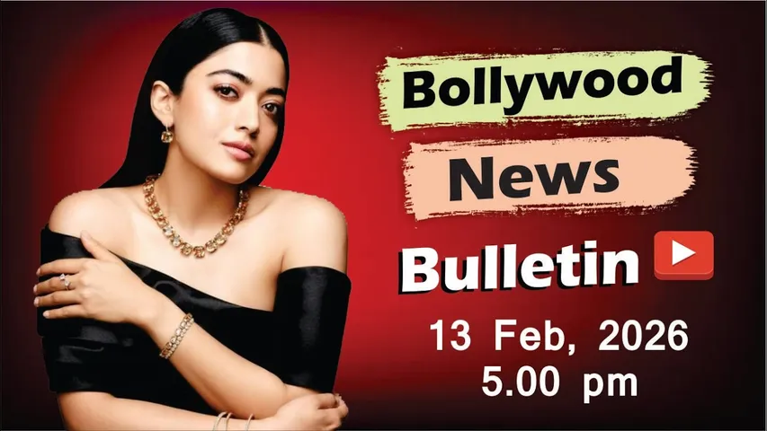 Bollywood Latest News | Rashmika Mandanna | Sunny Deol | Rajinikanth | Border 2 | 13 Feb 2026 | 5 Pm