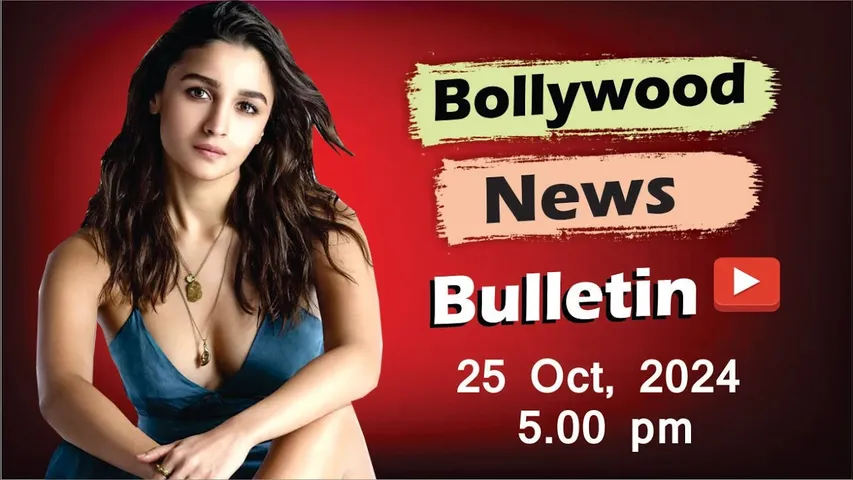 Bollywood Latest News | Alia Bhatt | Rashmika Mandanna | Shraddha Kapoor | 25th Oct 2024 | 5 Pm